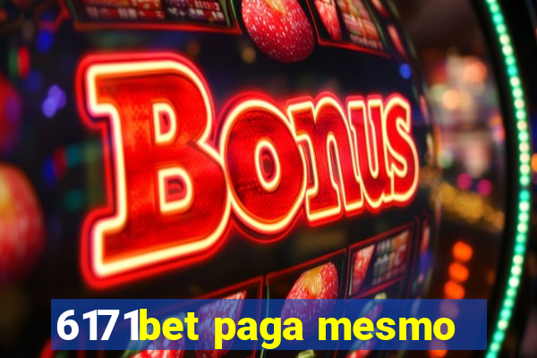 6171bet paga mesmo